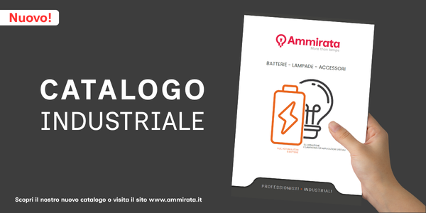 Nuovo Catalogo Industriale Ammirata: pile, batterie e soluzioni per il settore professionale